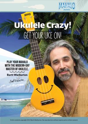 Ukulele Crazy! Get Your Uke On!