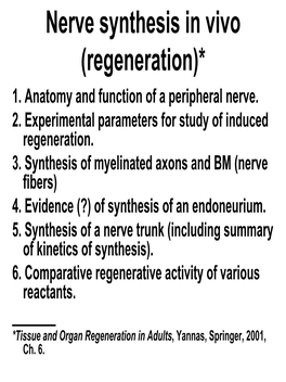 Lecture 19: Nerve Synthesis in Vivo (Regeneration)