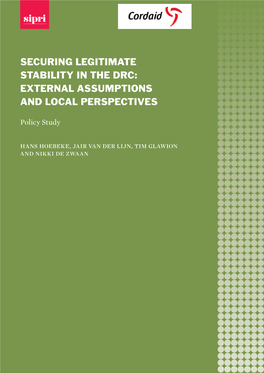 Securing Legitimate Stability in the Drc: External Assumptions and Local Perspectives