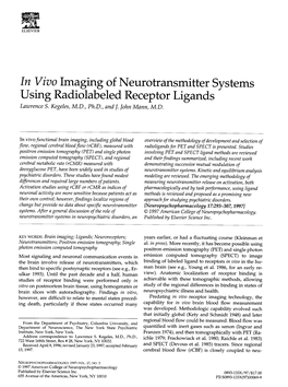 In Vivo Imaging of Neurotransmitter Systems Using Radio Labeled Receptor Ligands Lawrence S