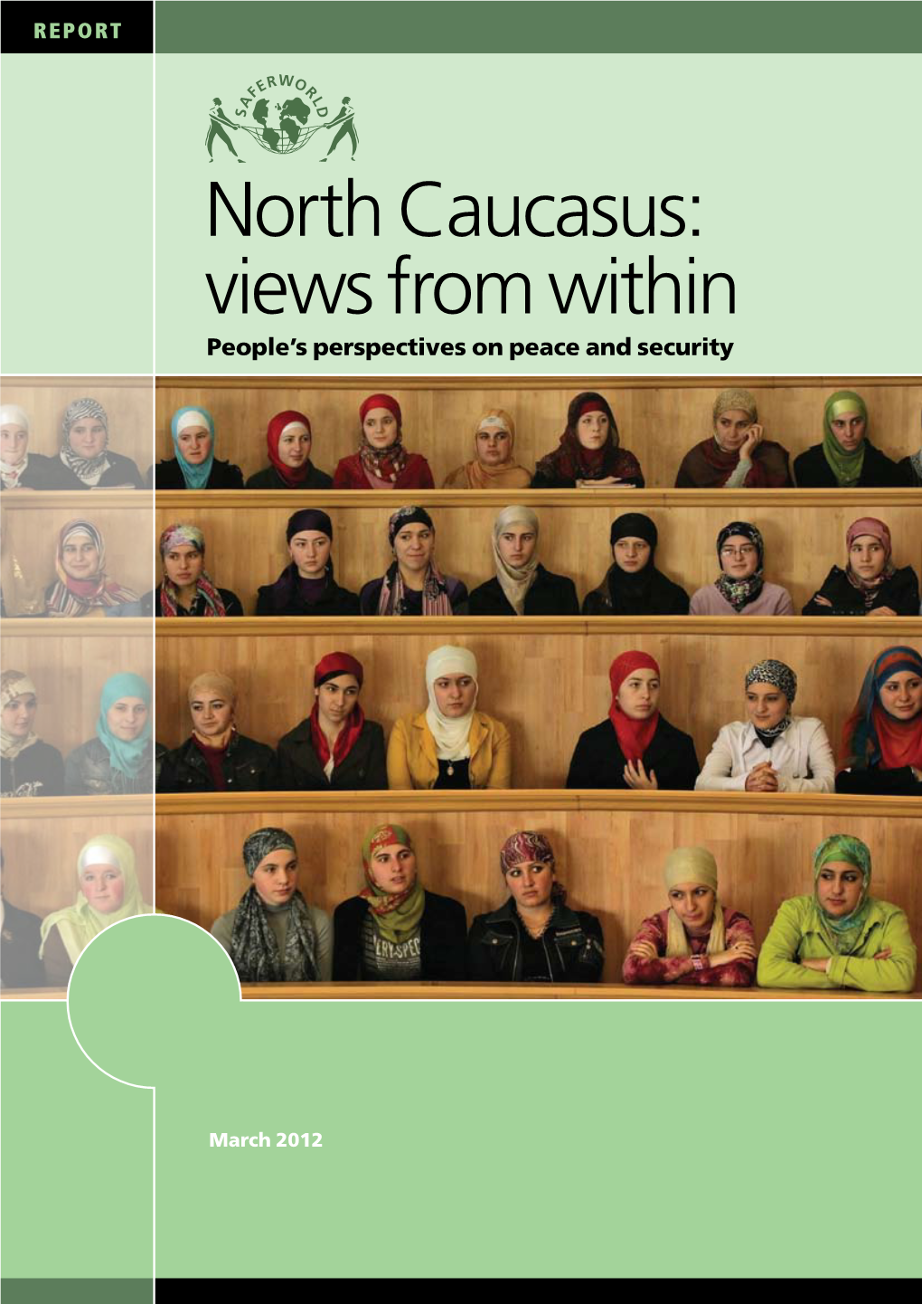 North Caucasus: Views from Within People’S Perspectives on Peace and Security