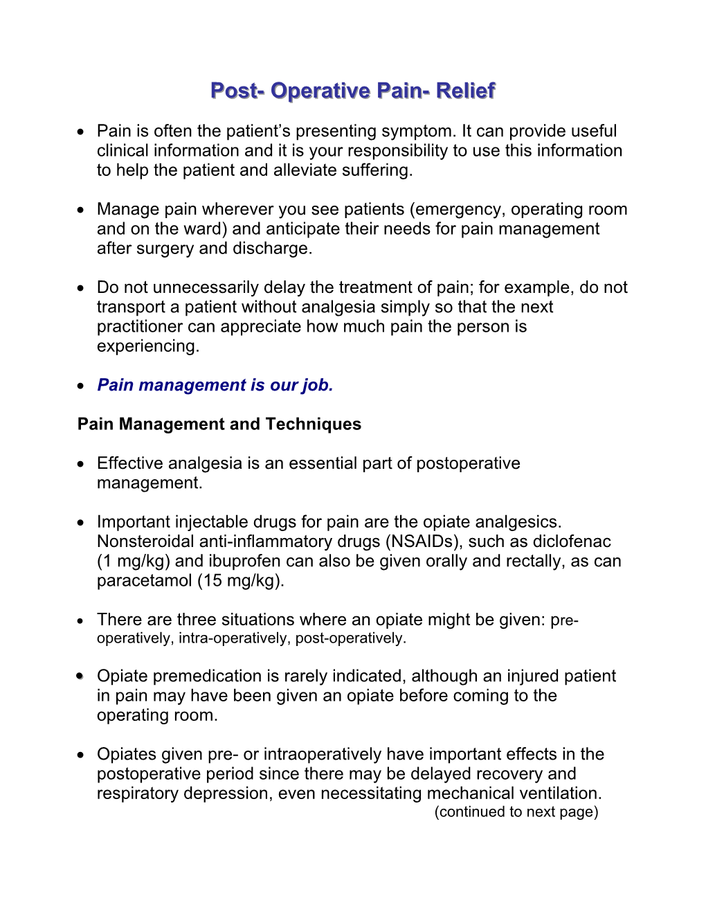 Post- Operative Pain- Relief