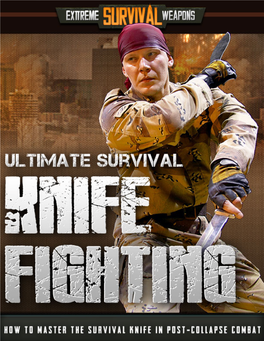Survival Knife Fighting Is the Ice Pick Grip