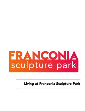 Living at Franconia Sculpture Park