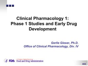 Clinical Pharmacology 1: Phase 1 Studies and Early Drug Development