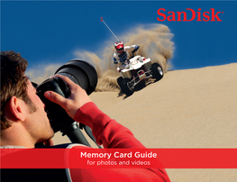 Memory Card Guide for Photos and Videos You + Right Shot = Unforgettable Moment