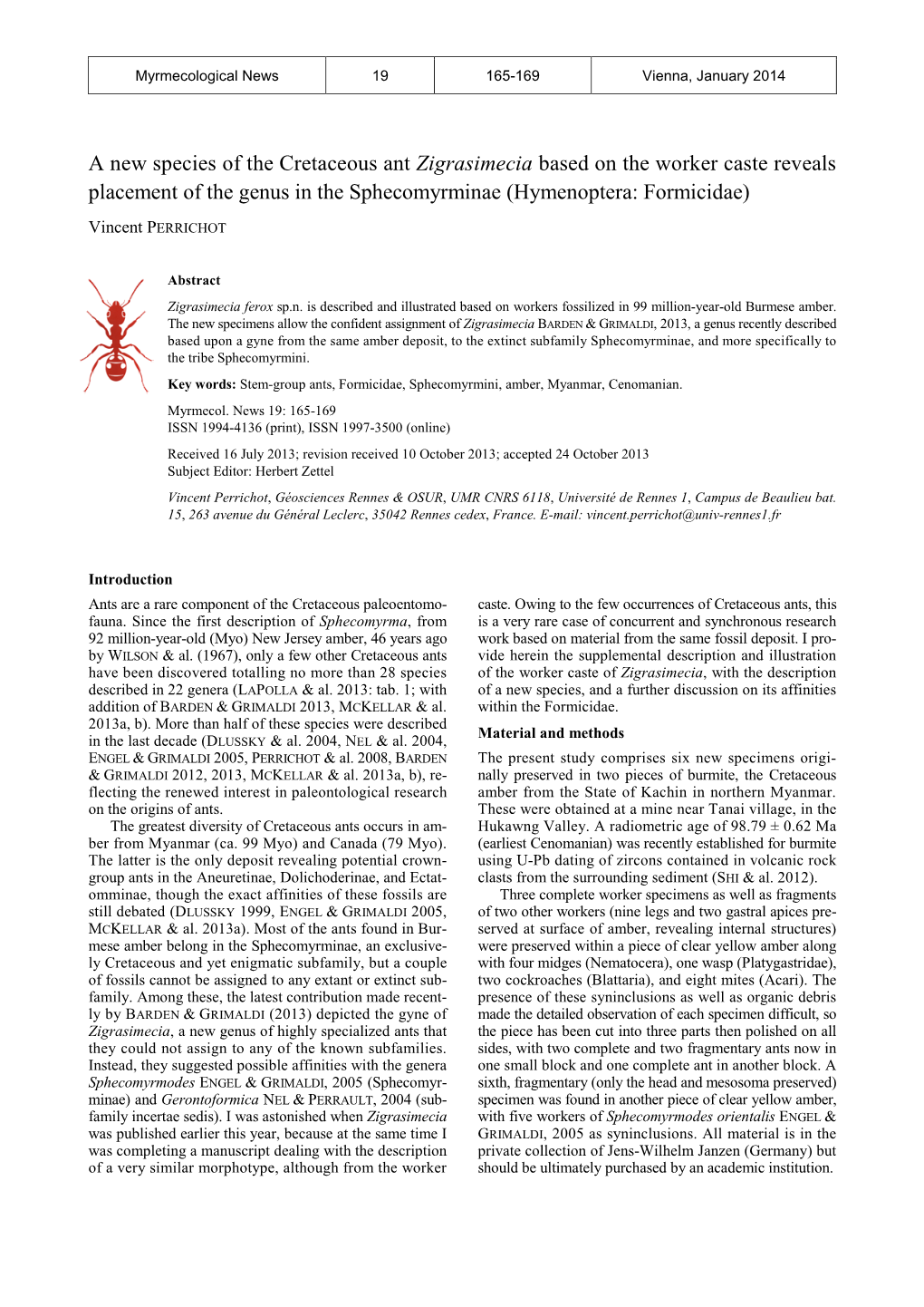 Perrichot, V. 2014. a New Species of the Cretaceous Ant Zigrasimecia