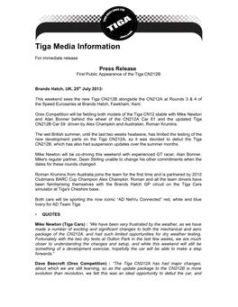 Tiga Cars Media Information
