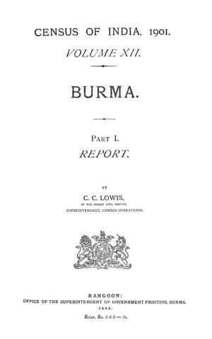 Report, Part I, Vol-XII , Burma