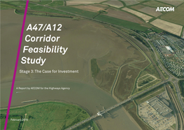 A47/A12 Corridor Feasibility Study Stage 3: the Case for Investment