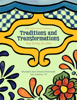 Traditions and Transformations May 19-May 22, 2019