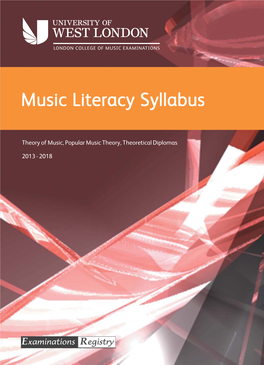 Music Literacy Syllabus Strongly Support the Knowledge Required for the Viva Voce and Aural Tests Sections of the Practical Exam