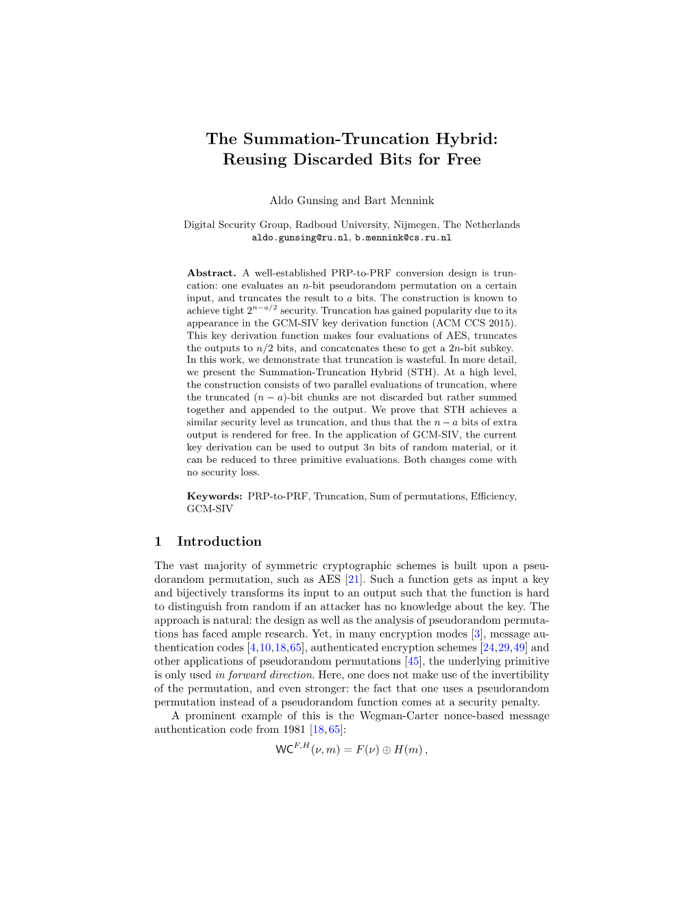 The Summation-Truncation Hybrid: Reusing Discarded Bits for Free