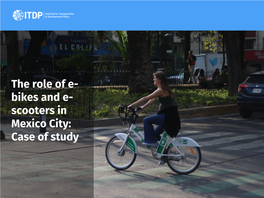 The Role of E-Bikes and E-Scooters in Mexico City: Case of Study
