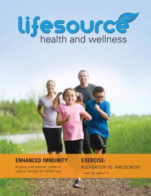 ENHANCED IMMUNITY EXERCISE: Keeping Your Immune System at RECREATION VS