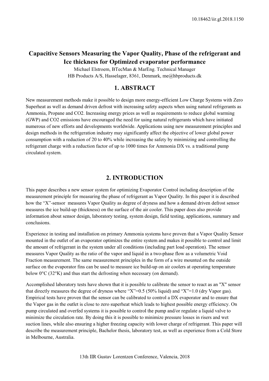 Capacitive Sensors Measuring the Vapor Quality, Phase of the Refrigerant and Ice Thickness for Optimized Evaporator Performance Michael Elstroem, Btecman & Mareng