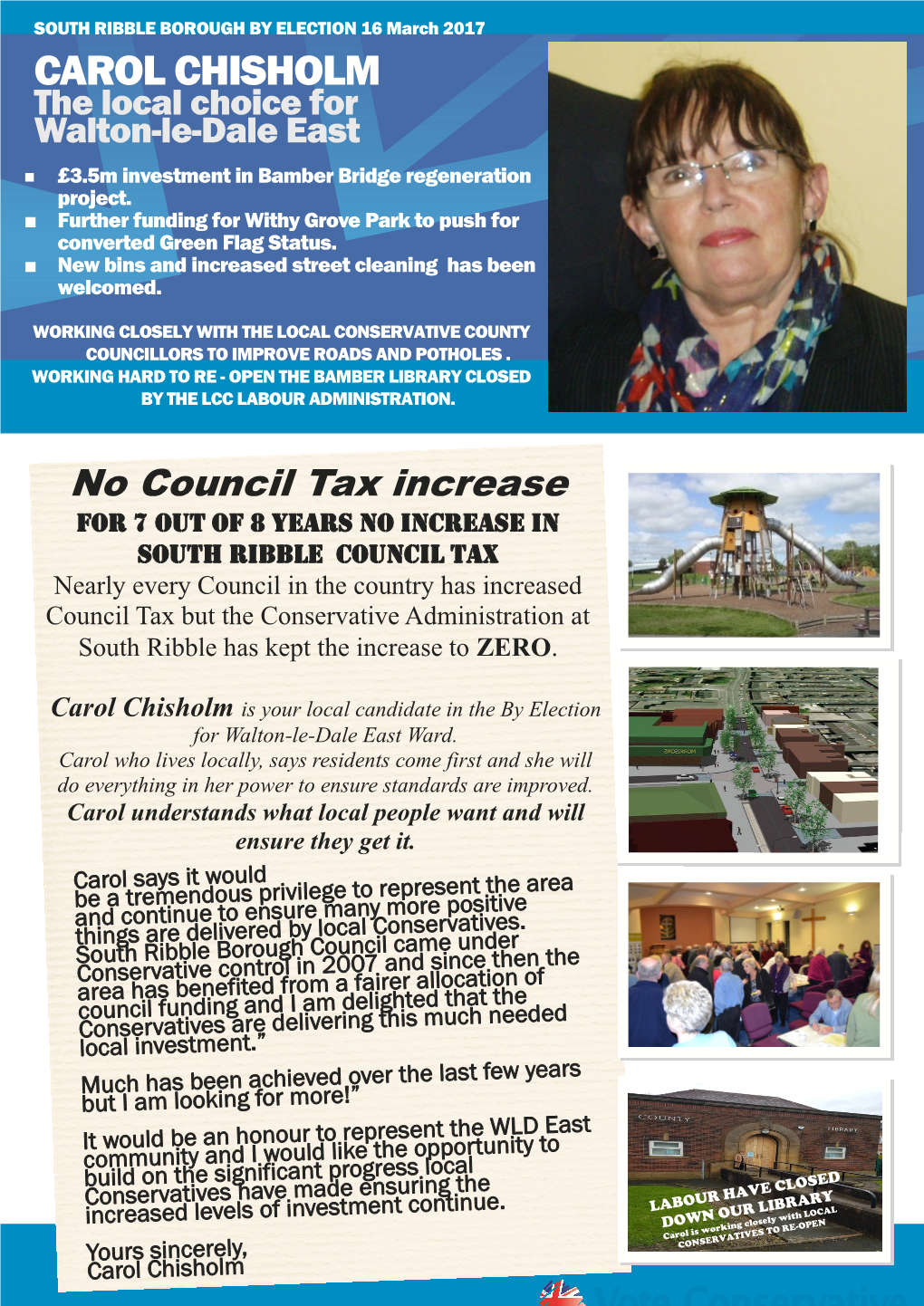 CAROL CHISHOLM the Local Choice for Walton-Le-Dale East ■ £3.5M Investment in Bamber Bridge Regeneration Project