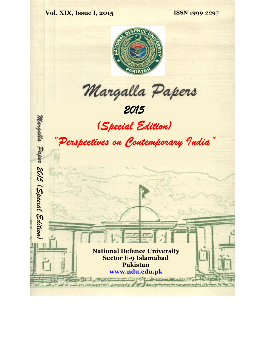 Margalla Papers 2015 (Special Edition) Institute for Strategic Studies, Research & Analysis National Defence University, Islamabad