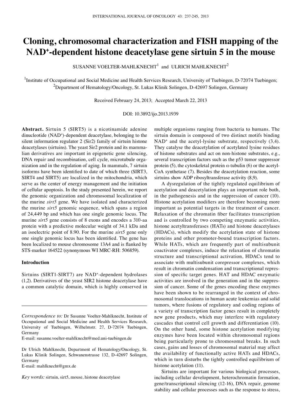 Cloning, Chromosomal Characterization and FISH Mapping of the NAD+-Dependent Histone Deacetylase Gene Sirtuin 5 in the Mouse