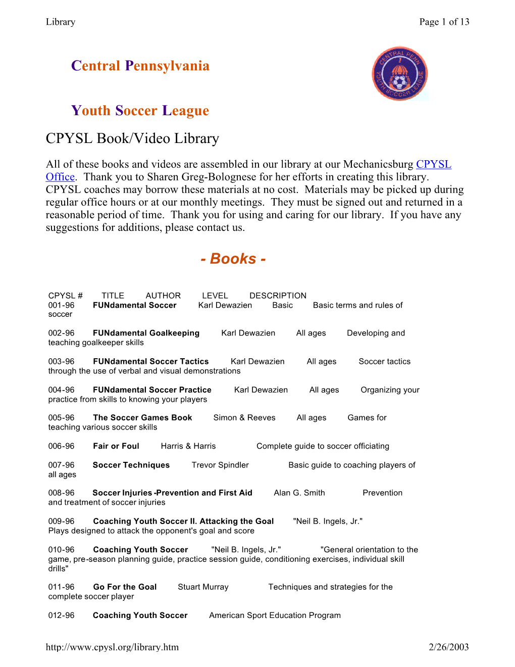 Central Pennsylvania Youth Soccer League CPYSL Book/Video Library