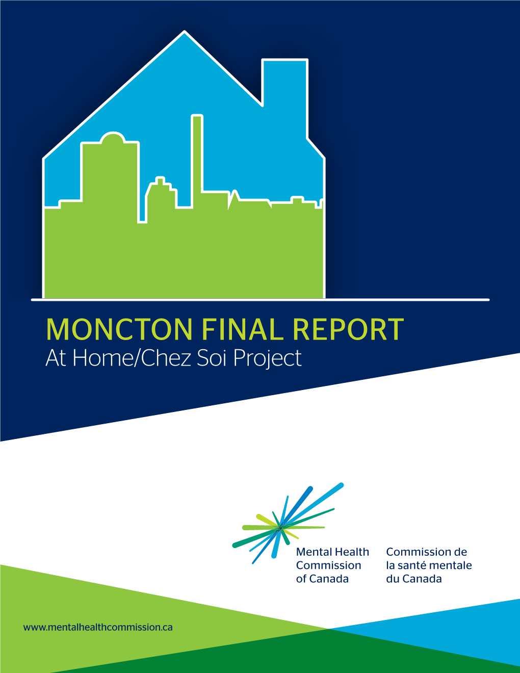 MONCTON FINAL REPORT at Home/Chez Soi Project