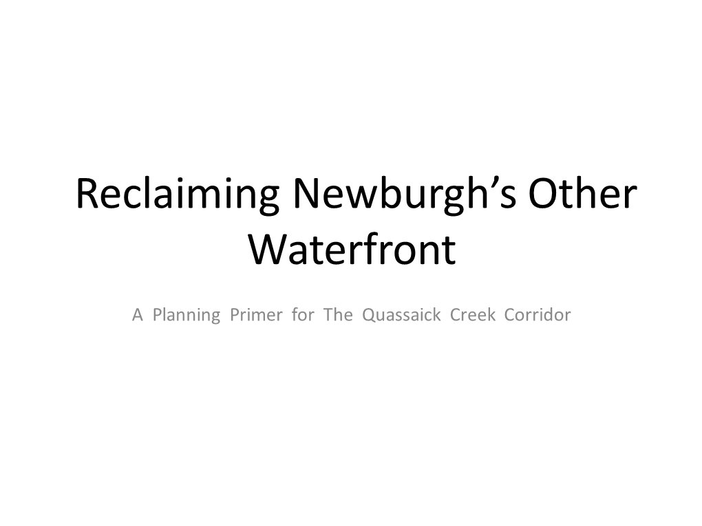 Reclaiming Newburgh's Other Waterfront