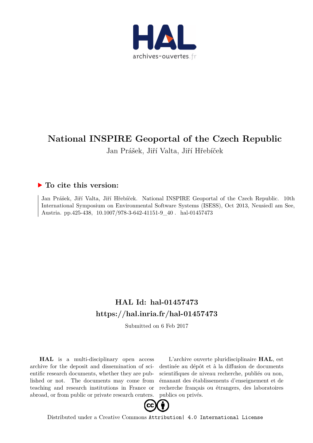 National INSPIRE Geoportal of the Czech Republic Jan Prášek, Jiří Valta, Jiří Hřebíček