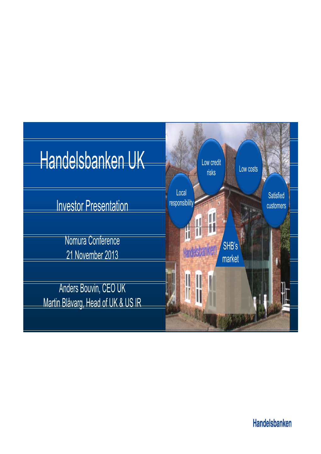 Handelsbanken UK Risks Low Costs