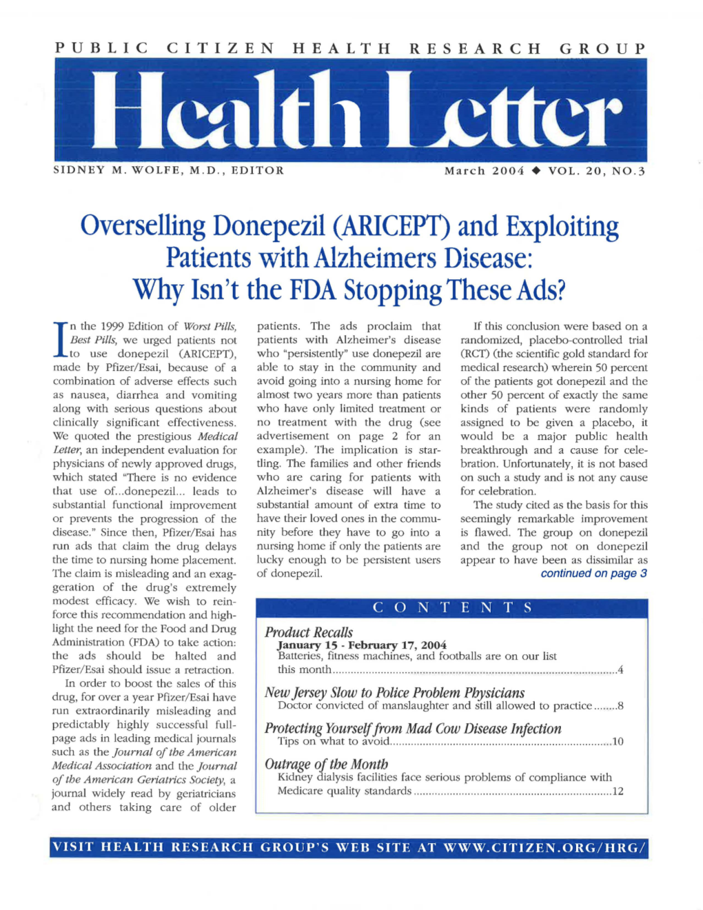 Overselling Donepezil (ARICEPD and Exploiting Patients V1ith I\Lzheimers Disease: Why Isn't the FDA Stopping These Ads?