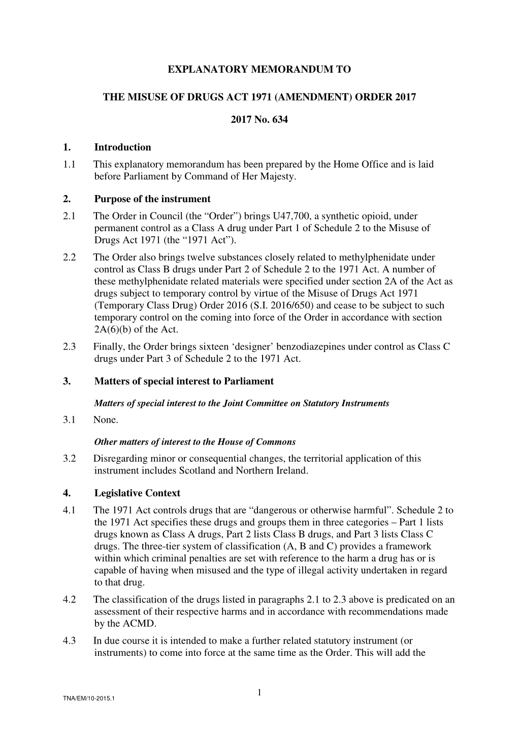 The Misuse of Drugs Act 1971 (Amendment) Order 2017