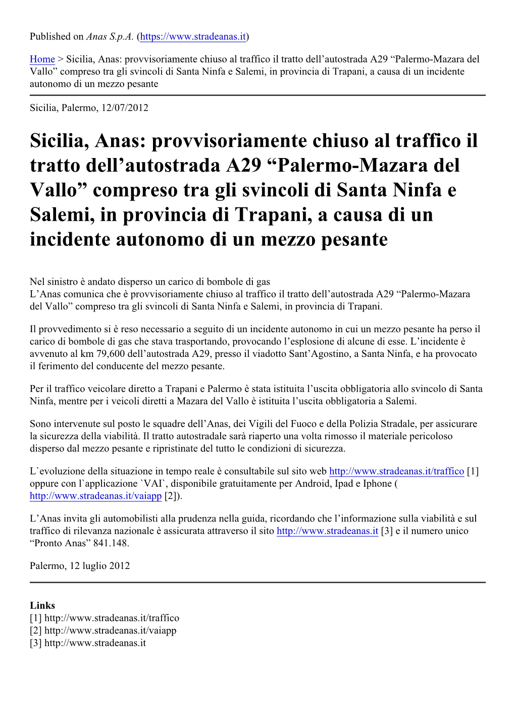 Sicilia, Anas: Provvisoriamente Chiuso Al Traffico Il Tratto Dell™Autostrada