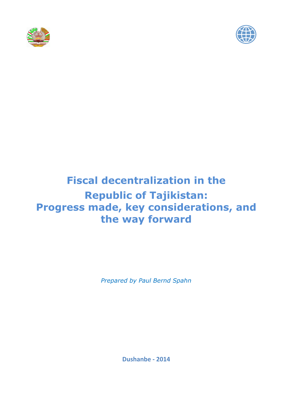 Fiscal Decentralization in the Republic of Tajikistan: Progress Made, Key Considerations, and the Way Forward