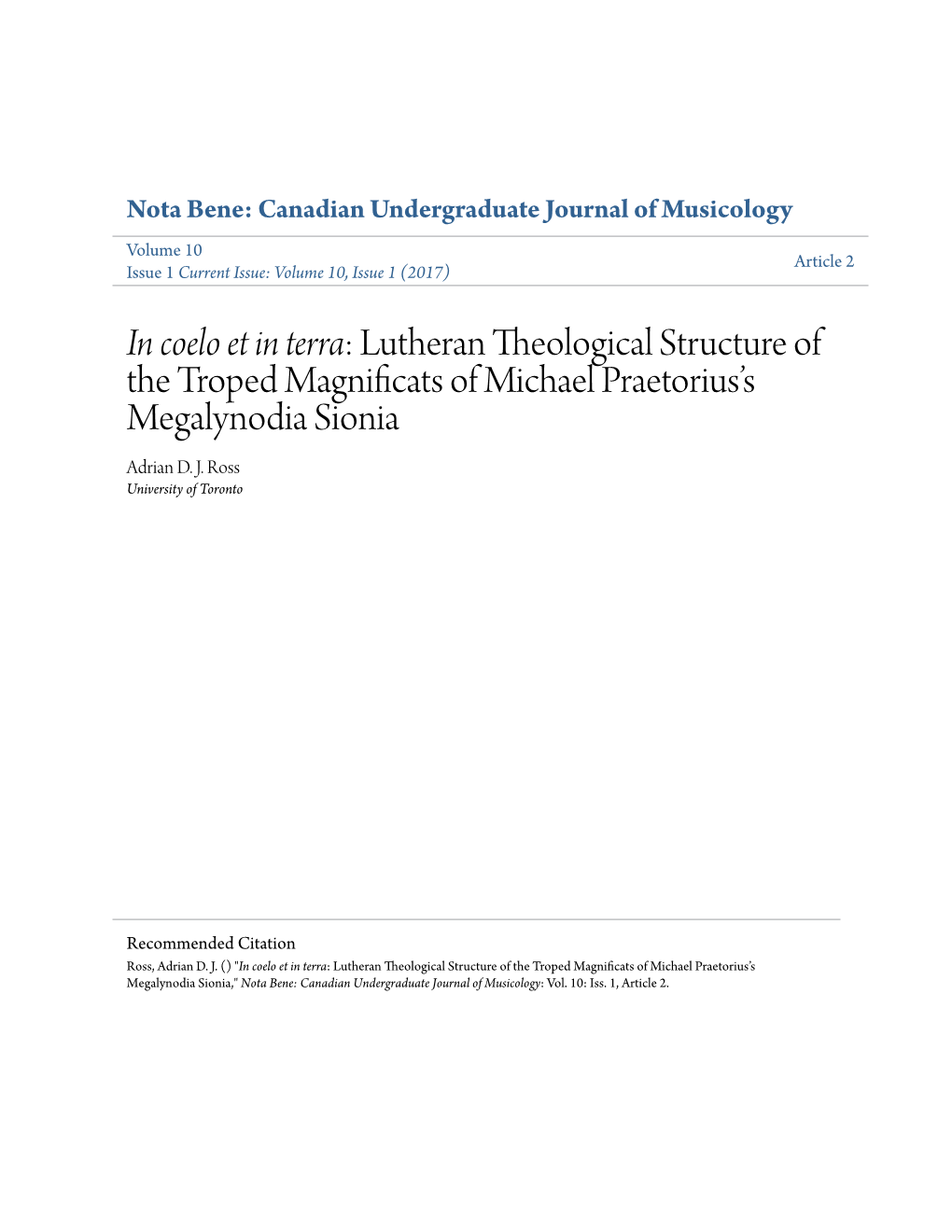 Lutheran Theological Structure of the Troped Magnificats of Michael Praetorius’S Megalynodia Sionia Adrian D