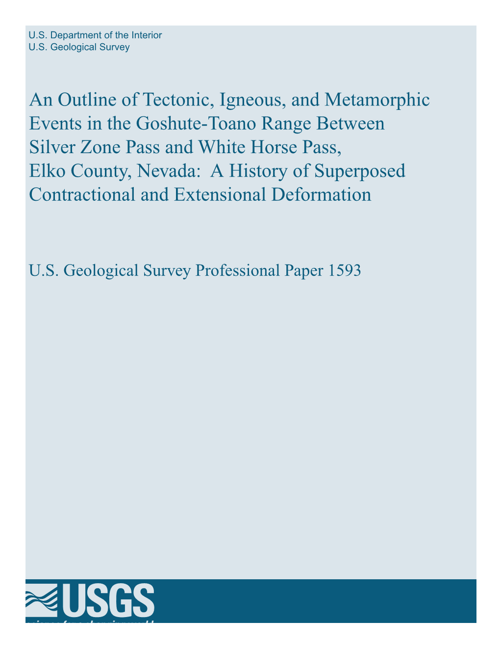 An Outline of Tectonic, Igneous, and Metamorphic Events in the Goshute-Toano Range Between Silver Zone Pass and White Horse Pass