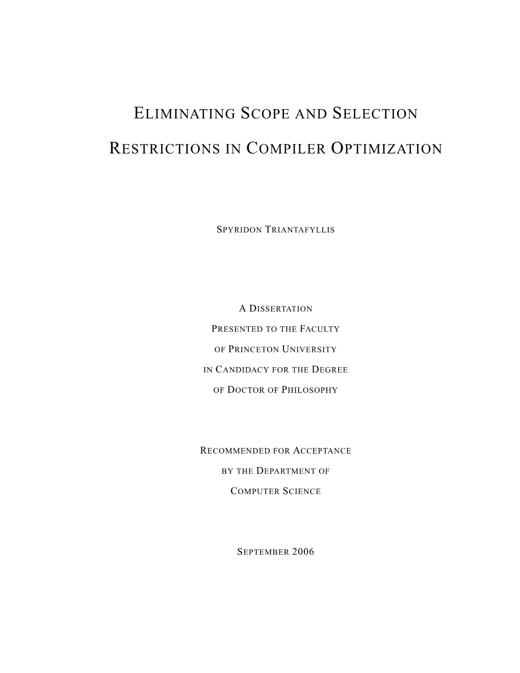 Eliminating Scope and Selection Restrictions in Compiler Optimizations