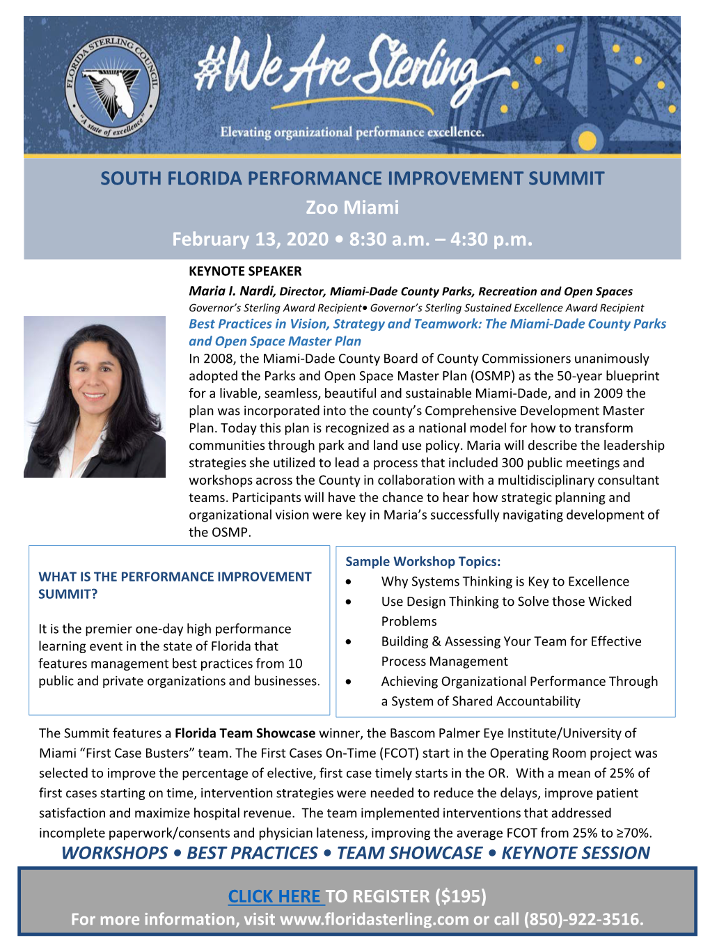 SOUTH FLORIDA PERFORMANCE IMPROVEMENT SUMMIT Zoo Miami February 13, 2020 • 8:30 Am