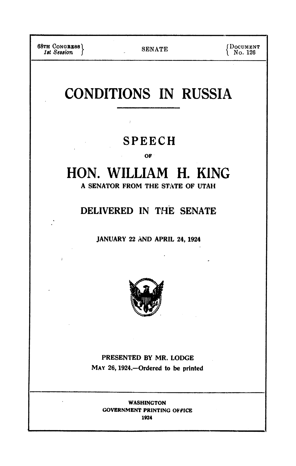 Conditions in Russia Hon. William H. King