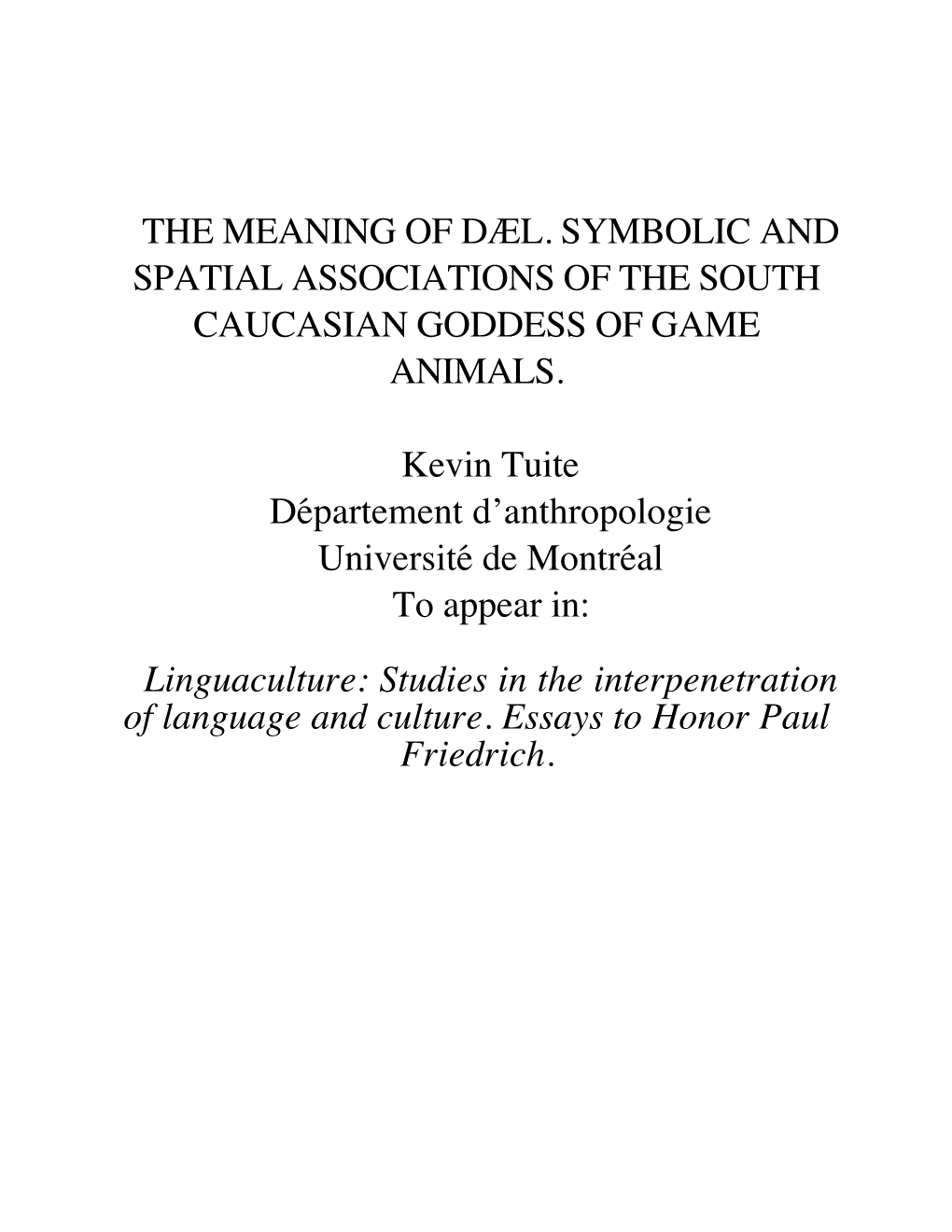 The Meaning of Dæl. Symbolic and Spatial Associations of the South Caucasian Goddess of Game Animals