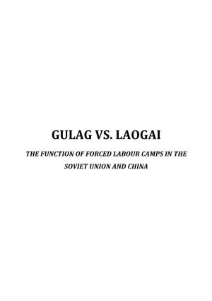 Gulag Vs. Laogai