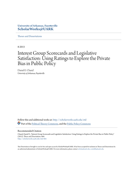 Interest Group Scorecards and Legislative Satisfaction: Using Ratings to Explore the Private Bias in Public Policy Daniel E