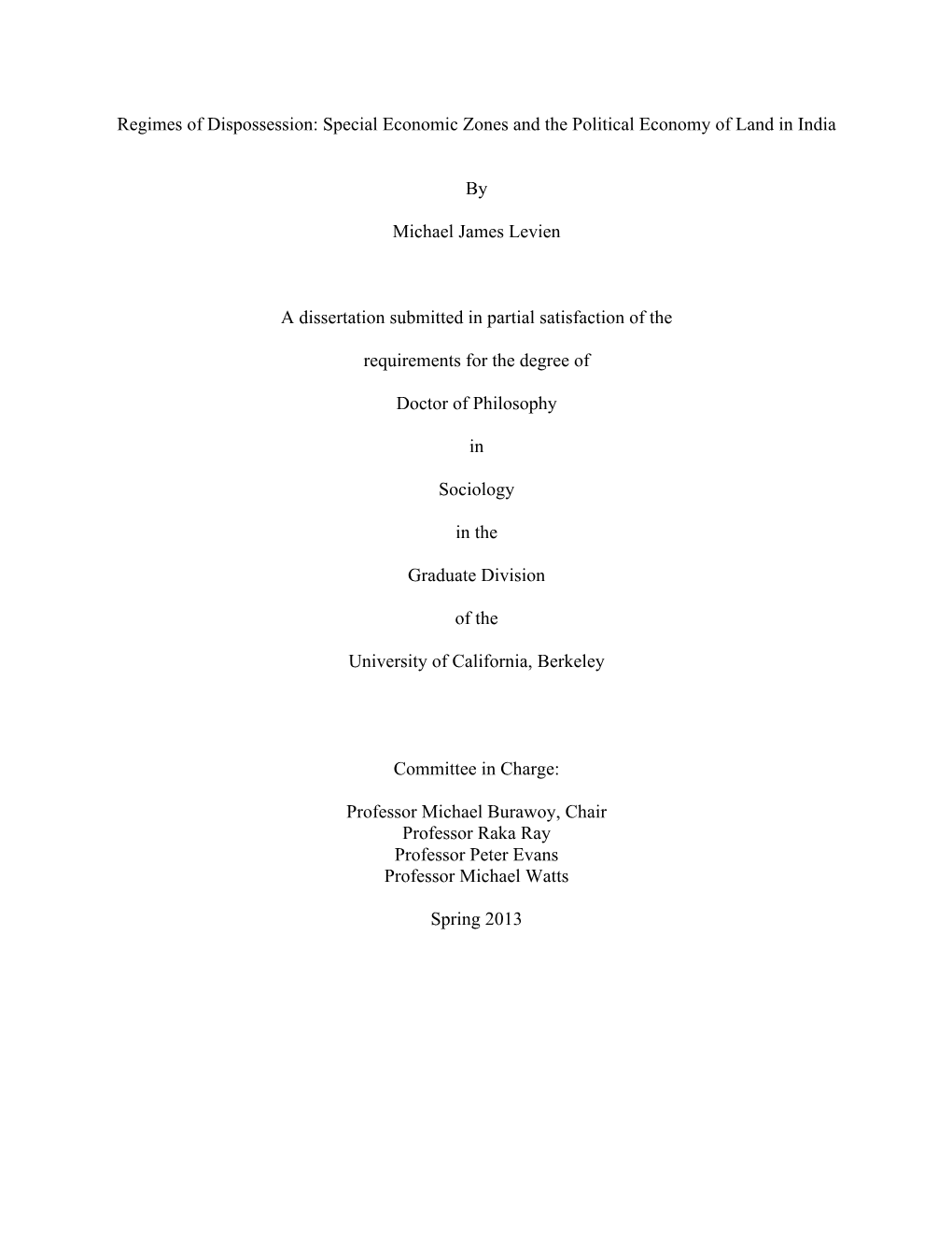 Regimes of Dispossession: Special Economic Zones and the Political Economy of Land in India