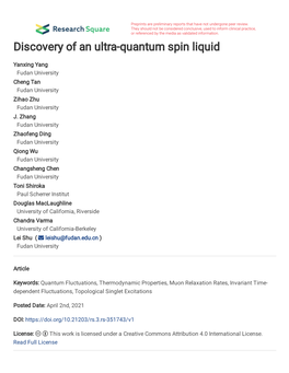 Discovery of an Ultra-Quantum Spin Liquid