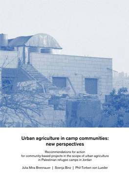 Urban Agriculture in Camp Communities: New Perspectives