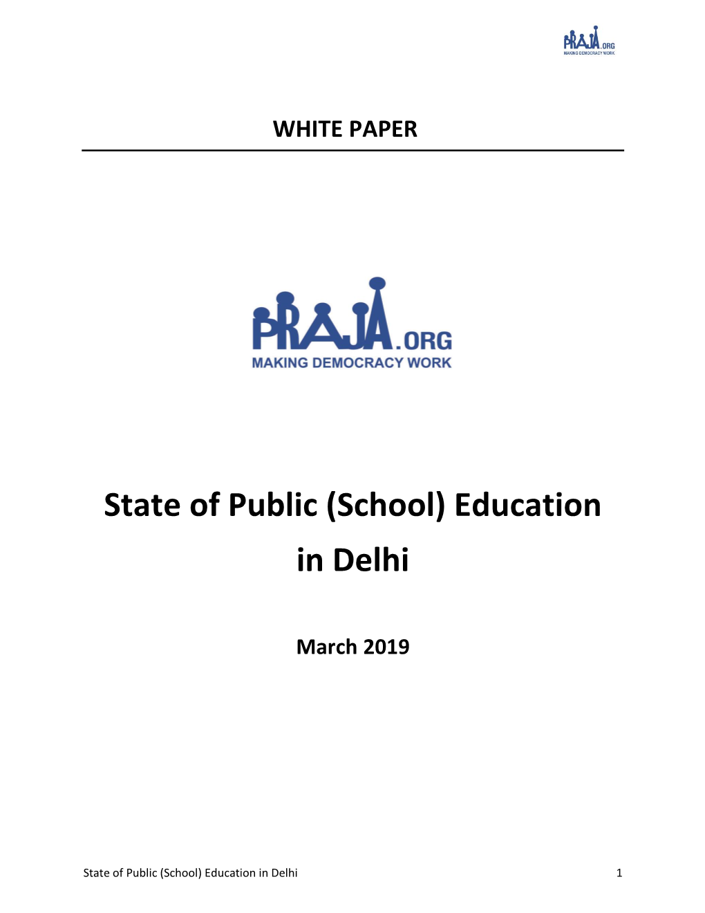 State of Public (School) Education in Delhi