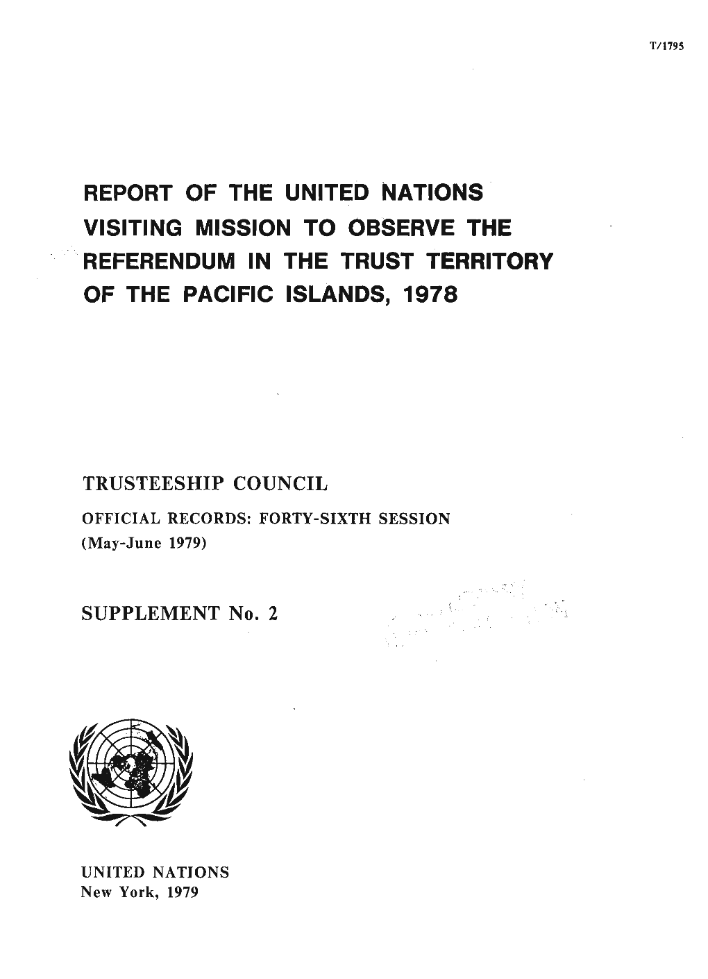 Report of the United Nations Visiting Mission to Observe the Referendum in the Trust Territory of the Pacific Islands, 1978