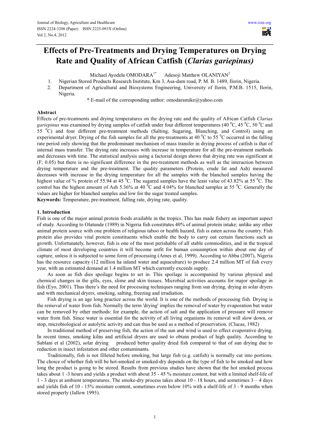 Effects of Pre-Treatments and Drying Temperatures on Drying Rate and Quality of African Catfish ( Clarias Gariepinus)