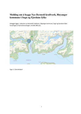 Melding Om Å Bygge Nye Dyrnesli Kraftverk, Høyanger Kommune I Sogn Og Fjordane Fylke
