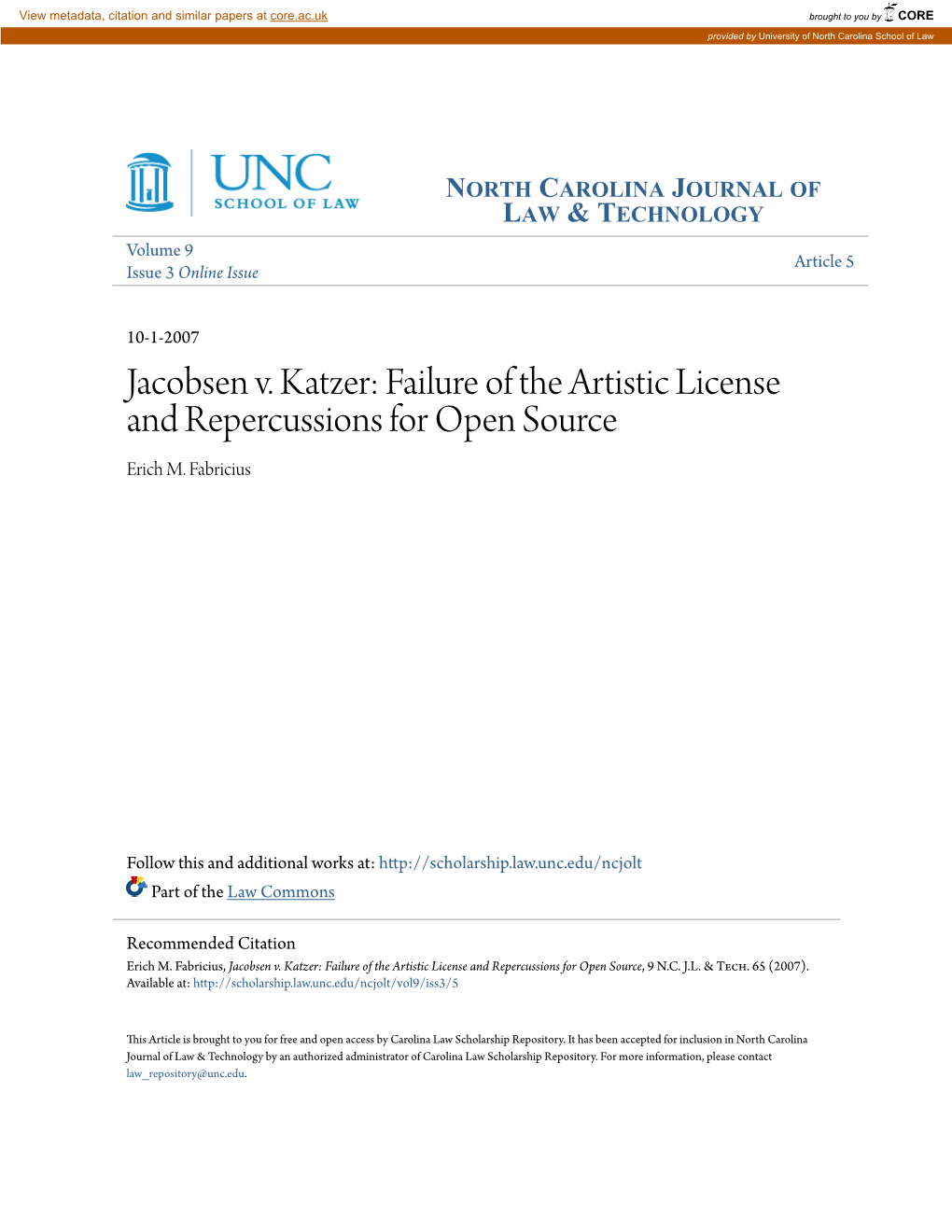 Jacobsen V. Katzer: Failure of the Artistic License and Repercussions for Open Source Erich M