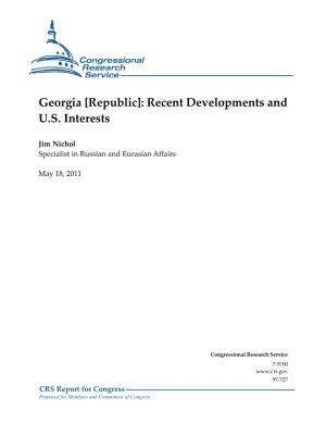 Georgia [Republic]: Recent Developments and U.S