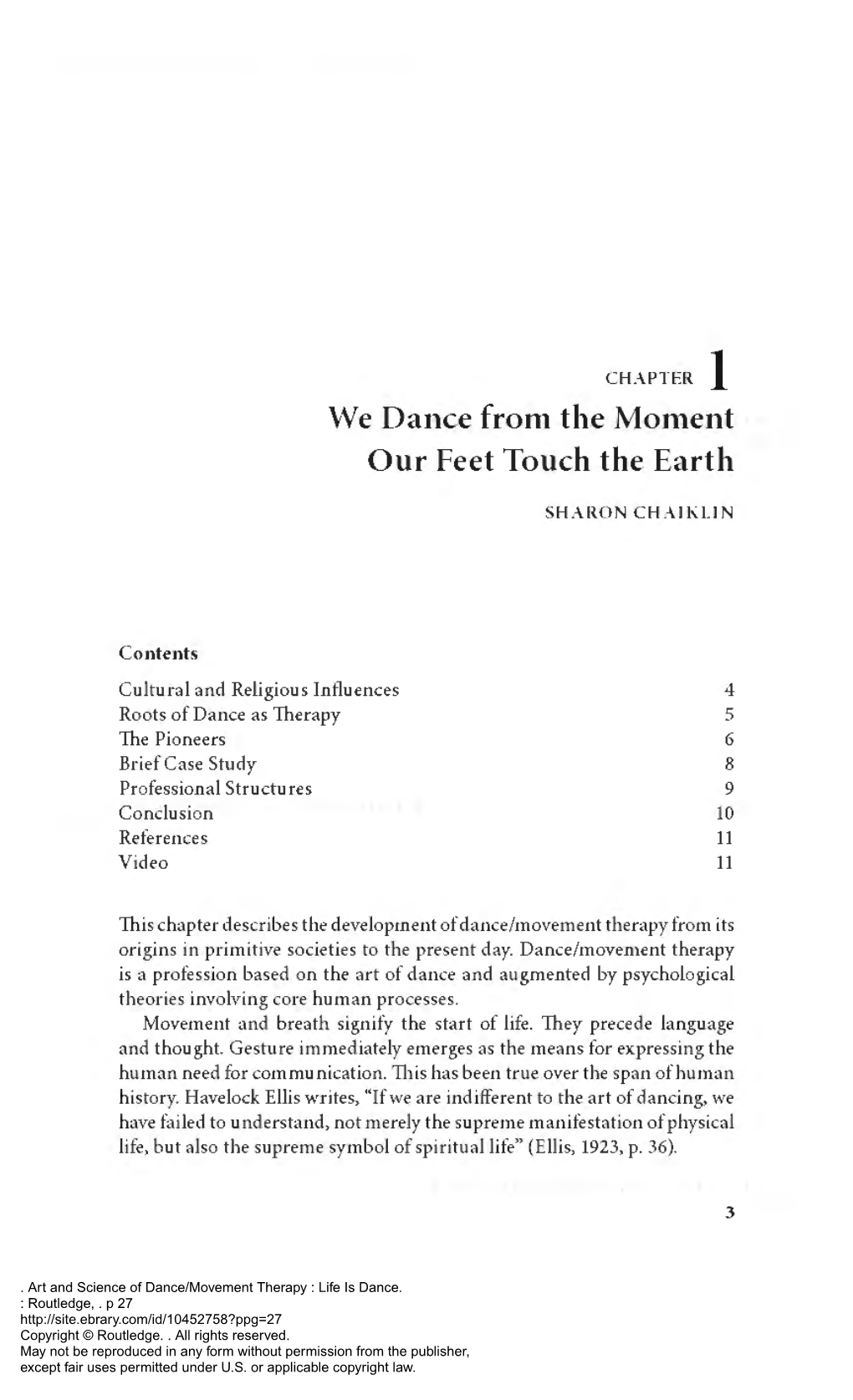 Dance/Movement Therapy from Its Origins in Primitive Societies to the Present Day